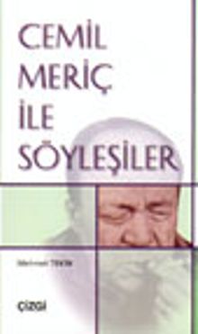 Cemil Meriç İle Söyleşiler