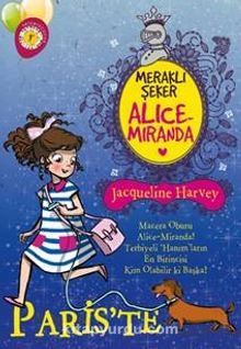 Meraklı Şeker Alice Miranda Paris'te - Jacqueline Harvey