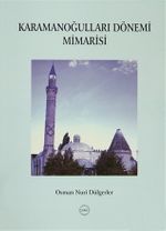 Karamanoğulları Dönemi Mimarisi