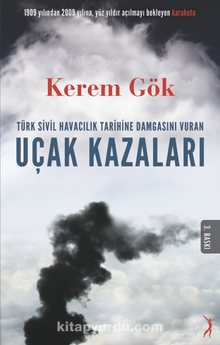 Türk Sivil Havacılık Tarihine Damgasını Vuran Uçak Kazaları
