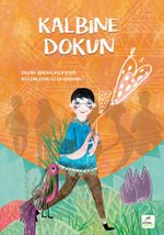 Kalbine Dokun (Ciltli)