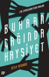 Buhran &Ccedil;ağında Haysiyet & Zor Zamanlarda İnsan Hakları