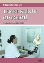 Odyometristler için Temel Klinik Odyoloji