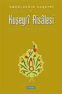Kuşeyri Risalesi (Ciltli)