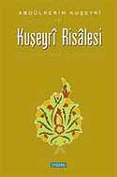 Kuşeyri Risalesi (Ciltli)