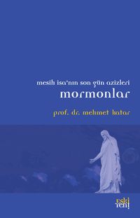 Mesih İsa'nın Son gün Azizleri Mormonlar
