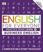 English for Everyone Business English Level 2 Practice Book