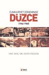 Cumhuriyet D&ouml;neminde D&uuml;zce (1946-1960)