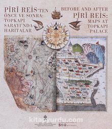 Piri Reisten Önce ve sonra Topkapı Sarayında Haritalar