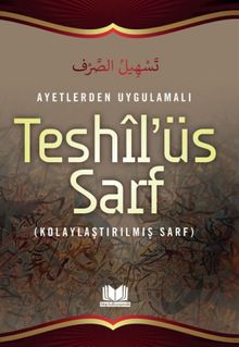 Ayetlerden Uygulamalı Teshil'üs Sarf (Kolaylaştırılmış Sarf)