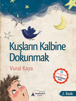 Kuşların Kalbine Dokunmak