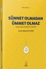 Sünnet Olmadan Ümmet Olmaz