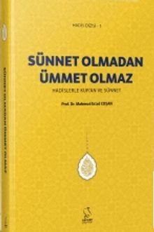 Sünnet Olmadan Ümmet Olmaz