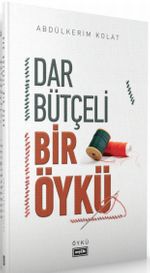 Dar Bütçeli Bir Öykü