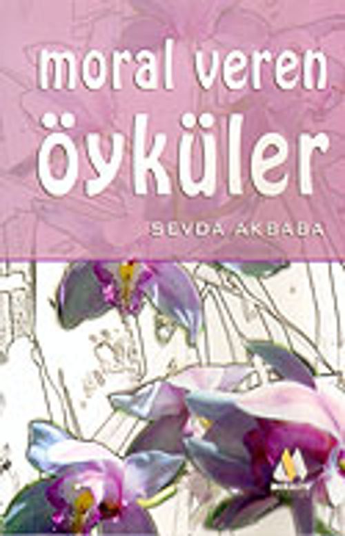 Moral Veren Öyküler