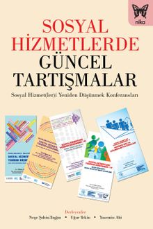 Sosyal Hizmetlerde Güncel Tartışmalar 