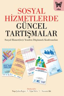 Sosyal Hizmetlerde Güncel Tartışmalar - Bilinmeyen Yazar