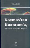 Kozmos'tan Kuantum'a -2- (10-43'&uuml;nc&uuml; Saniye'den Bug&uuml;n'e)