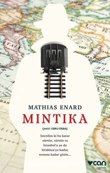 Mıntıka - Mathias Enard