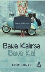 Bana Kalırsa Bana Kal