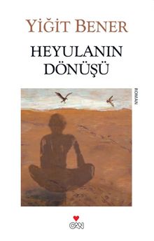 Heyulanın Dönüşü (Karton Kapak)