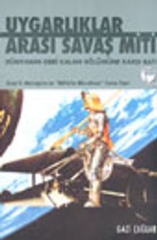 Uygarlıklar Arası Savaş Miti Dünyanın Geri Kalan Bölümüne Karşı Batı