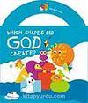 Which Shapes Did God Create? (İngilizce)