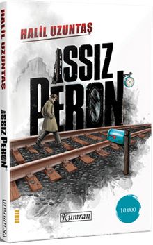 Issız Peron - Halil Uzuntaş