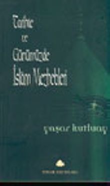 Tarihte ve Günümüzde İslam Mezhebleri