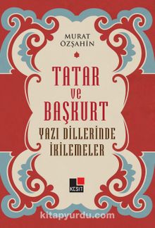 Tatar ve Başkurt  Yazı Dillerinde İkilemeler 