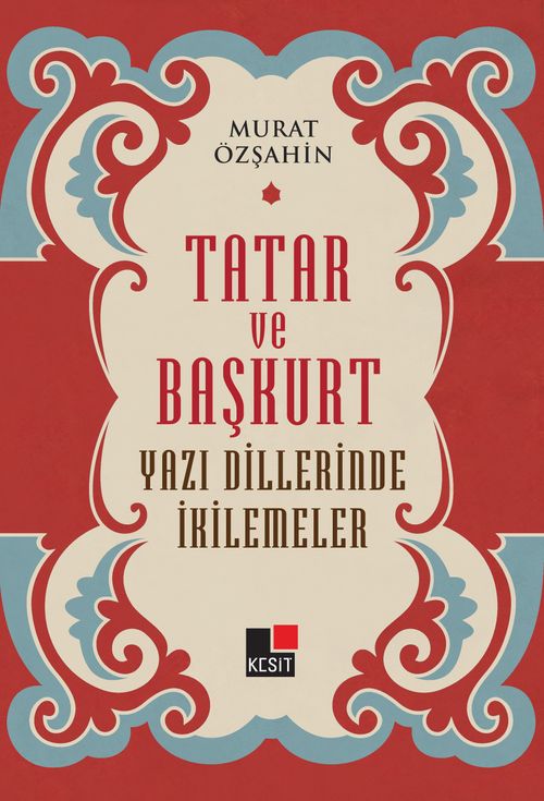 Tatar ve Başkurt  Yazı Dillerinde İkilemeler 