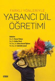 Farklı Yönleriyle Yabancı Dil Öğretimi 