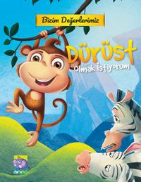 Dürüst Olmak İstiyorum / Bizim Değerlerimiz 