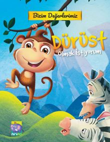 Dürüst Olmak İstiyorum / Bizim Değerlerimiz 