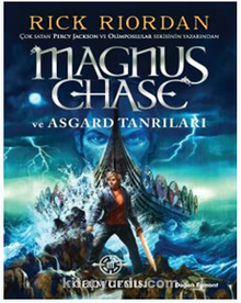 Magnus Chase ve Asgard Tanrıları & Ölüm Gemisi - Rick Riordan