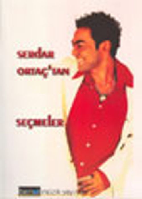 Serdar Ortaç'tan Seçmeler