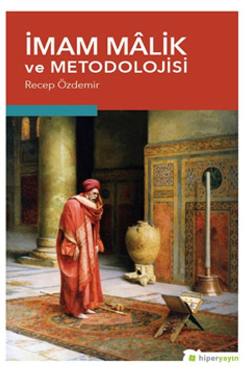 İmam Malik ve Metodolojisi