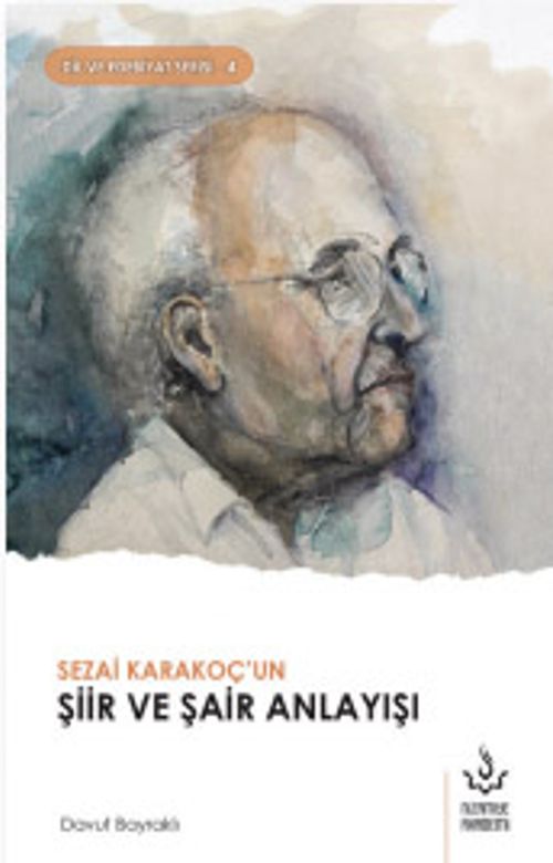 Sezai Karakoç'un Şiir ve Şair Anlayış
