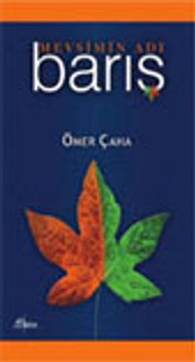 Mevsimin Adı Barış