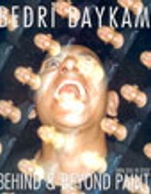 Behind & Beyond Paint / Boya Dışı ve Ötesi