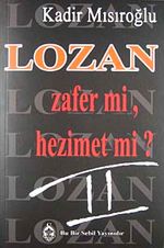 Lozan Zafer Mi? Hezimet Mi?/2