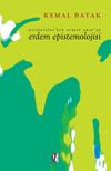 Aristoteles'ten Ernest Sosa'ya Erdem Epistemolojisi