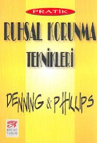 Pratik Ruhsal Korunma Teknikleri