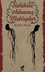 Sahibine Adanmış Mektuplar 