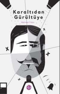 Karaltıdan Gürültüye