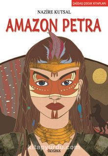 Amazon Petra - Nazire Kutsal