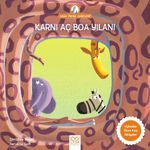 Karnı Aç Boa Yılanı / Anne Tavuk Anlatıyor