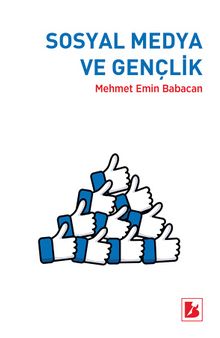 Sosyal Medya ve Gençlik - Mehmet Emin Babacan