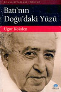 Batı'nın Doğu'daki Yüzü