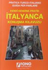 Kendi Kendine Pratik İtalyanca Konuşma Kılavuzu